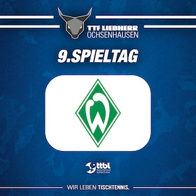 TTF Liebherr Ochsenhausen vs. SV Werder Bremen