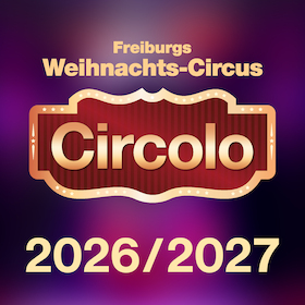 Circolo 2026 - Freiburgs Weihnachts-Circus Familienvorstellung