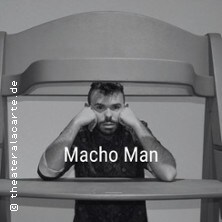 Kultkomödie Macho Man - Theater a la Carte