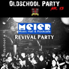Oldschool Party - Meier Music Hall Revivall
