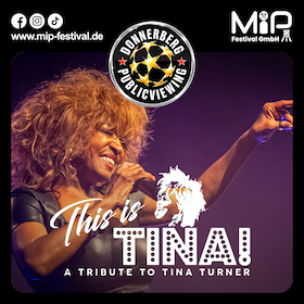Public Viewing am Donnerberg – Konzert – Tina Turner Tribute Show (This is Tina!)