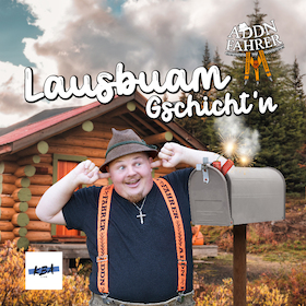 Addnfahrer - Lausbuam Gschicht´n