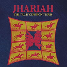 Jhariah - The Trust Ceremony UK / EU Tour