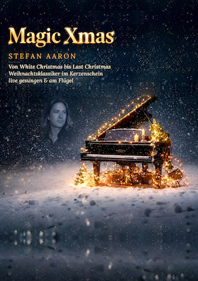 Weihnachtskonzert - Magic Xmas - Stefan Aaron