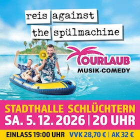 REIS AGAINST THE SPÜLMACHINE - TOURLAUB