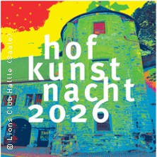 HofKunstNacht 2026 - Kunst. Genuss. Engagement
