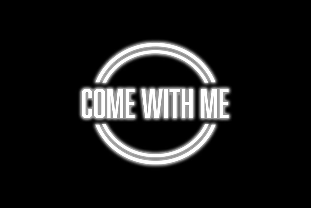 COME WITH ME - BLOCK PARTY / OPEN AIR