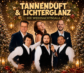 Tannenduft & Lichterglanz - Die Weihnachtsgala im Friedrich-Wolf-Theater