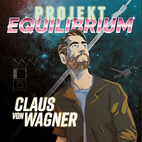 Claus von Wagner - Projekt Equilibrium