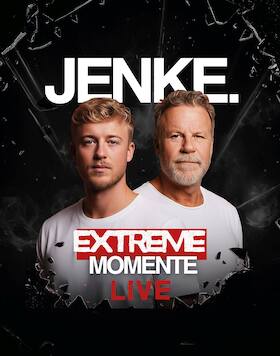 JENKE. - Extreme Momente - Live