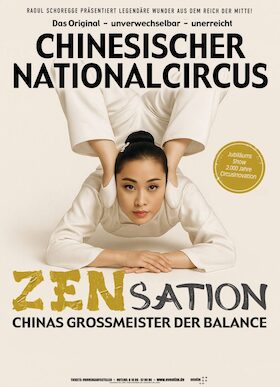Chinesischer Nationalcircus - ZENsation