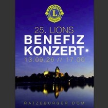 25. Lions Benefiz Domkonzert Ratzeburg