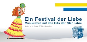 Ein Festival der Liebe - Musikrevue mit Hits der 1970er-Jahre