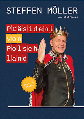 Steffen Möller - Präsident von Polschland