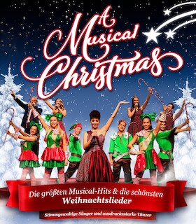 A Musical Christmas - Große Musicalhits und die schönsten Weihnachtslieder der Welt