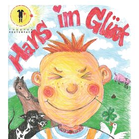 Hans im Glück - Nach dem Märchen der Gebrüder Grimm