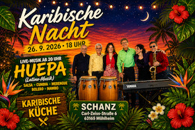 Karibischer Abend mit Huepa - live im Schanz