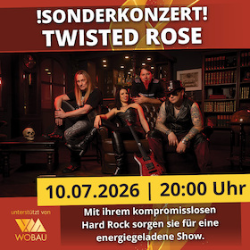 Twisted Rose *SONDERKONZERT | machwerk | Magdeburg