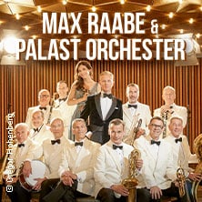 Max Raabe & Palast Orchester - Neues Programm 2027
