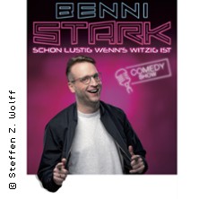 Benni Stark - Schon lustig, wenn's witzig ist!
