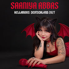 Saaniya Abbas - THE HELLARIOUS TOUR