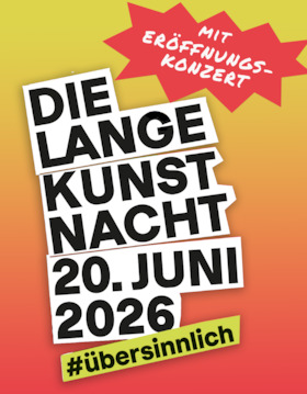 Die Lange Kunstnacht #übersinnlich - MIT Eröffnungskonzert