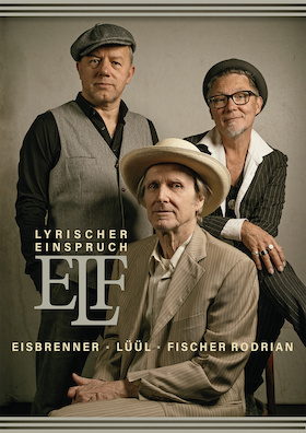 ELF. Konzert: Lyrischer Einspruch