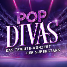 POP DIVAS - Der Soundtrack Deines Lebens! - Das Tribute-Konzert der Superstars