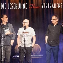 Die Lesebühne Ihres Vertrauens - Tilman Birr, Elis C. Bihn, Severin Groebner