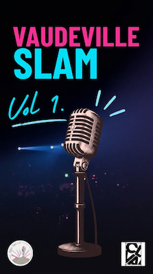 Vaudeville Slam Vol. 1