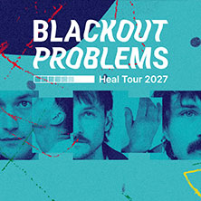 Blackout Problems - Heal Tour 2027