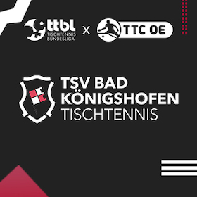 TTC OE Clarity Tel. Bad Homburg - TSV Bad Königshofen