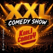 Karli Comedy XXL Comedy Show