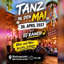 Tanz in den Mai - 80er, 90er, Schlager, Discofox