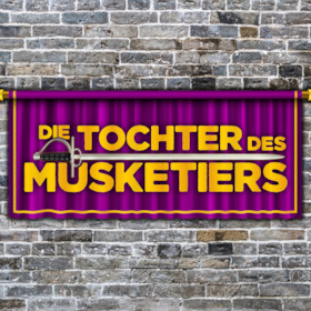 Die Tochter des Musketiers - 10. Vorstellung