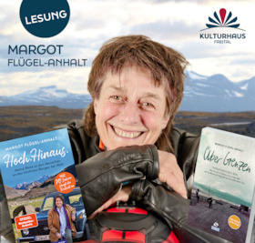 Über Grenzen & Hoch.Hinaus · Lesung mit Margot Flügel-Anhalt