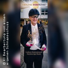 Der Virtuose - WIRRtuose?