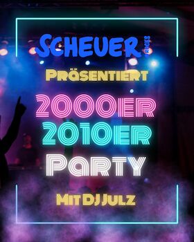 2000/2010er Party - mit DJ Julz