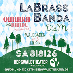 LaBrassBanda, Oimara und Dis M - Waldbaden mit Musik