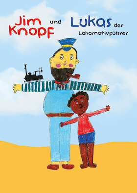 Jim Knopf und Lukas der Lokomotivführer - Theateraufführung des Harztheaters