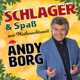 Schlager & Spaß zur Weihnachtszeit mit Andy Borg