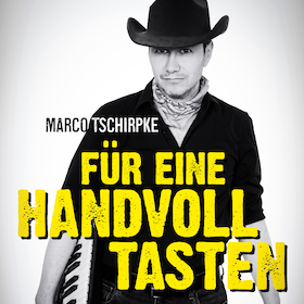 Marco Tschirpke ·Für eine Handvoll Tasten