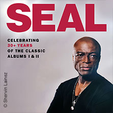 SEAL - Celebrating 30+ years of the classic albums I & II
