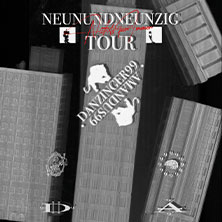 NEUNUNDNEUNZIG - Nichts Für Immer Tour