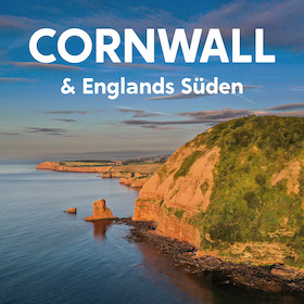Cornwall & Der Süden Englands