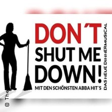 ABBA-Musical-Dinnershow - Don`t shut me down