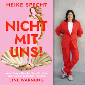 "Nicht mit uns!" - Lesung zum Weltfrauentag mit Heike Specht