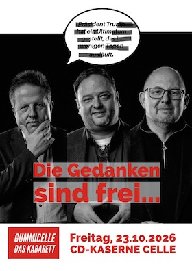 GummiCelle - DIE GEDANKEN SIND FREI – und Gummicelle lässt sie fliegen