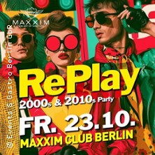 RePlay Party at Maxxim Club Berlin