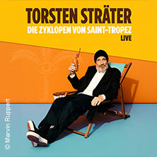 Torsten Sträter - Die Zyklopen von Saint-Tropez